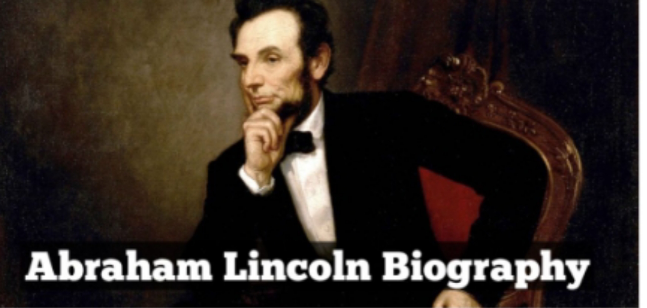 Abraham Lincoln Biography