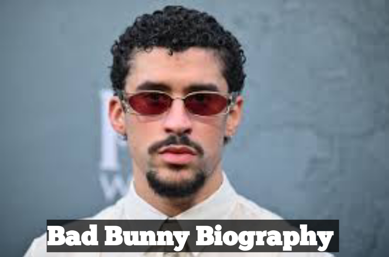 Bad Bunny Biography