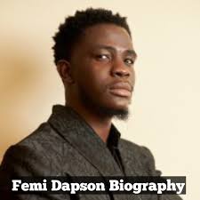 Femi Dapson Biography