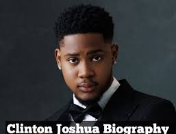 Clinton Joshua Biography:Age, Movies, Relationship and Accident