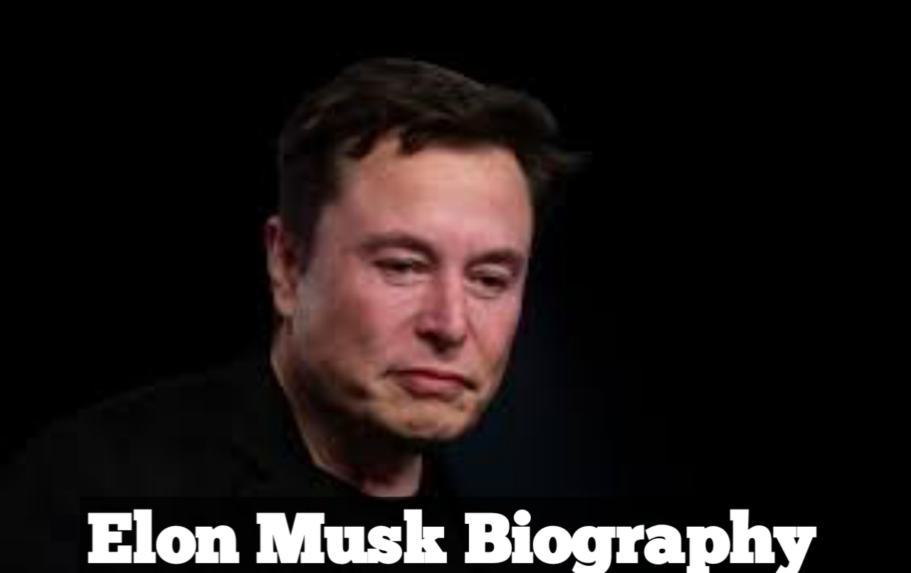 Elon Musk Biography:Net Worth, Age, Format and Full Name