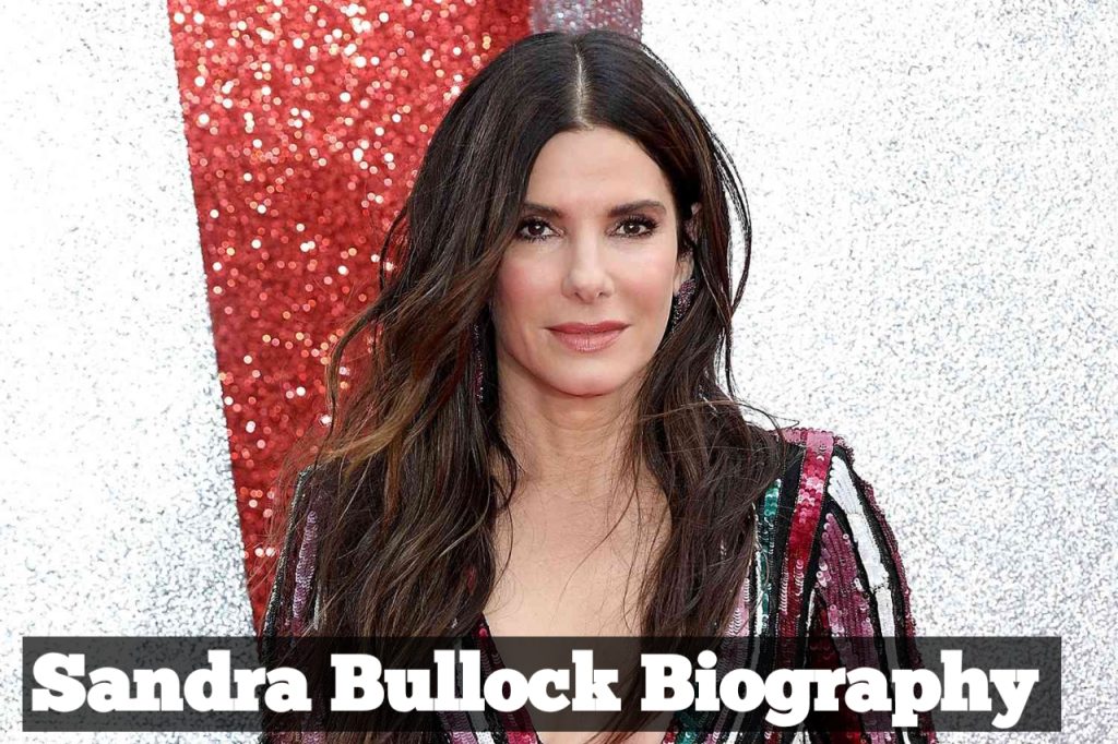 Sandra Bullock Biography